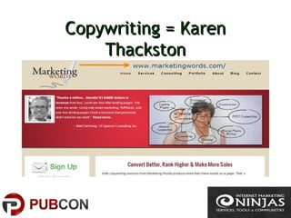 Copywriting = KarenCopywriting = Karen
ThackstonThackston
 
