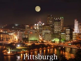 Pittsburgh
 