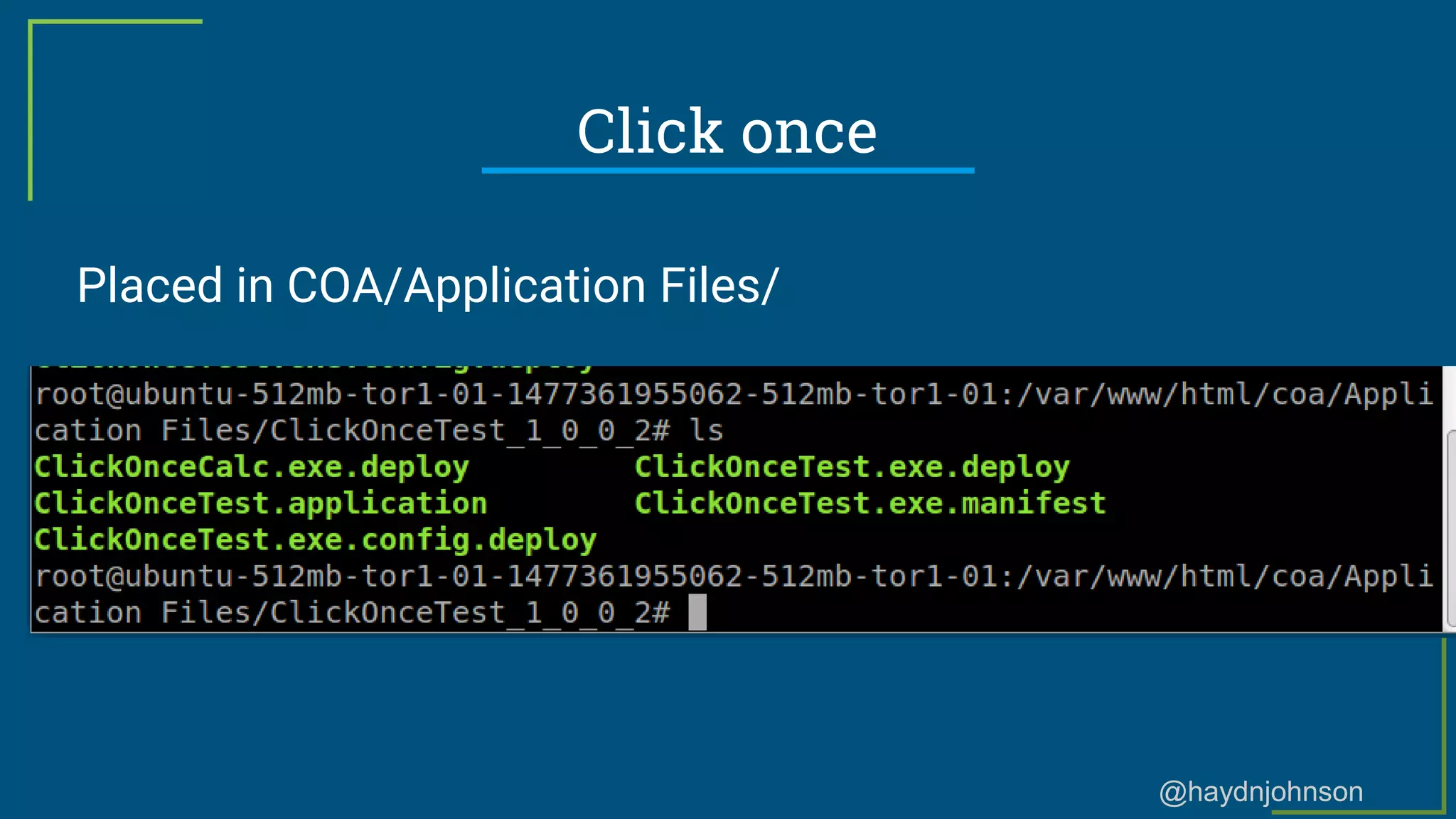 @haydnjohnson
Click once
Placed in COA/Application Files/
 