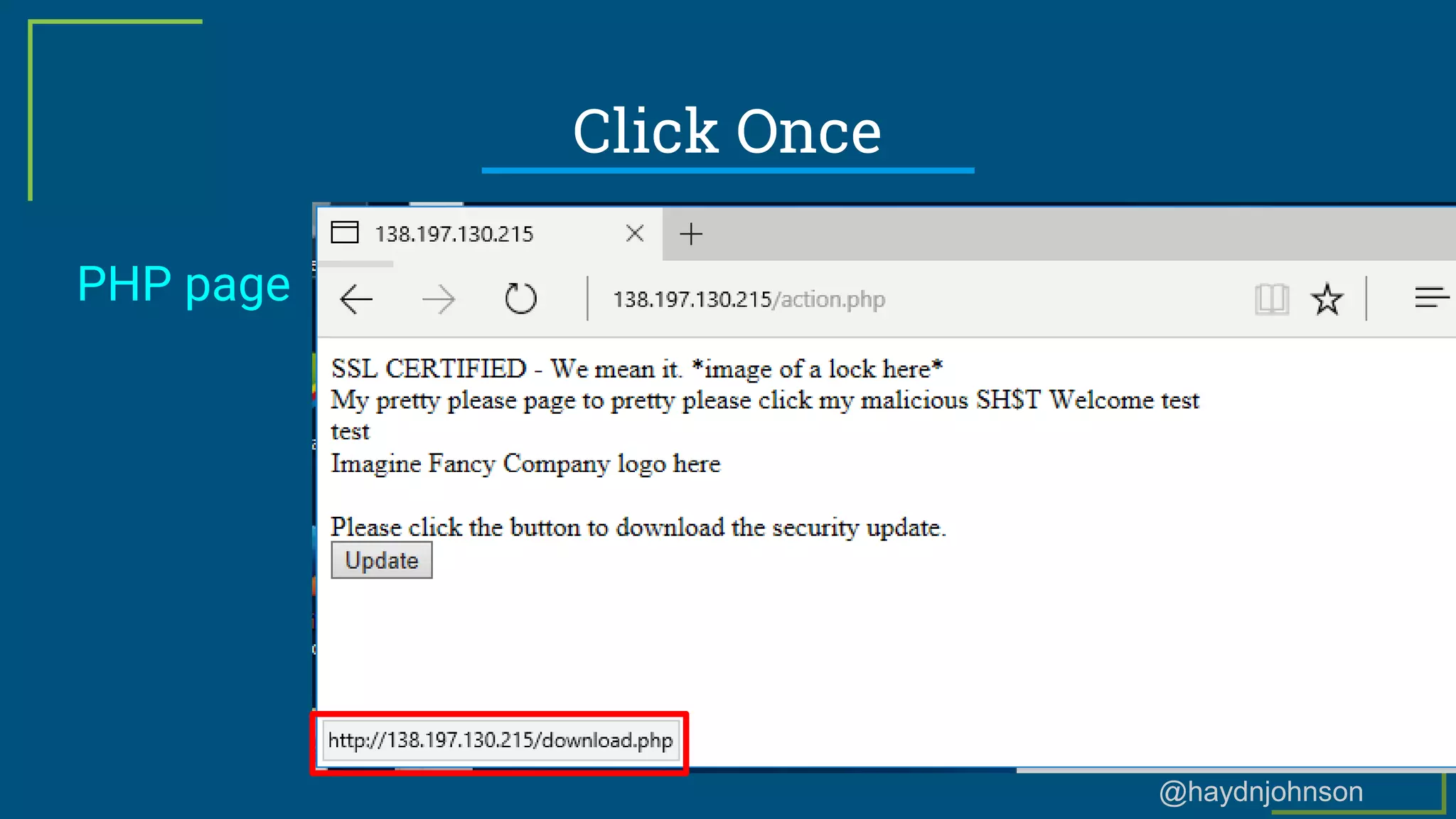 @haydnjohnson
PHP page
Click Once
 