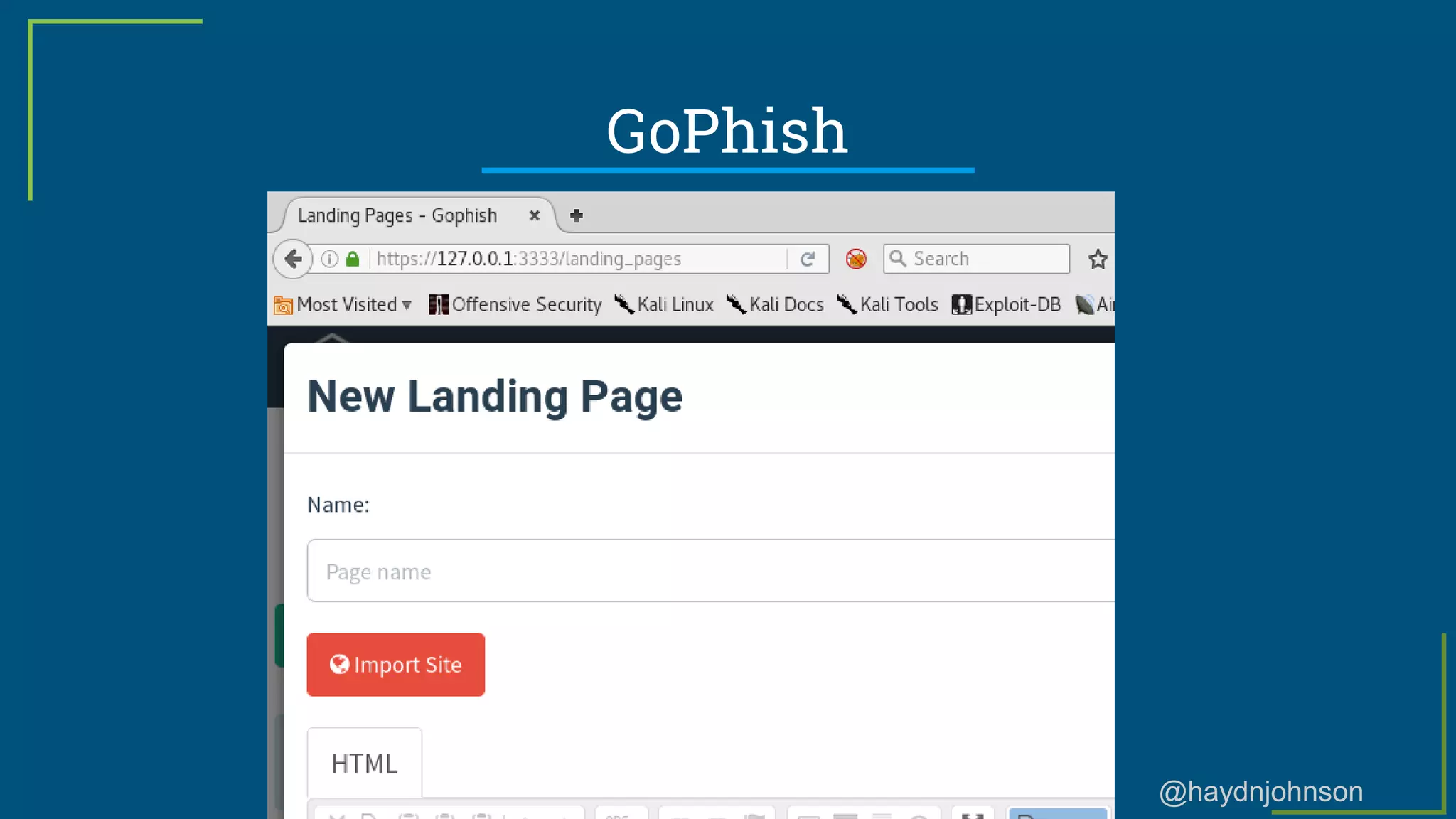 @haydnjohnson
GoPhish
 