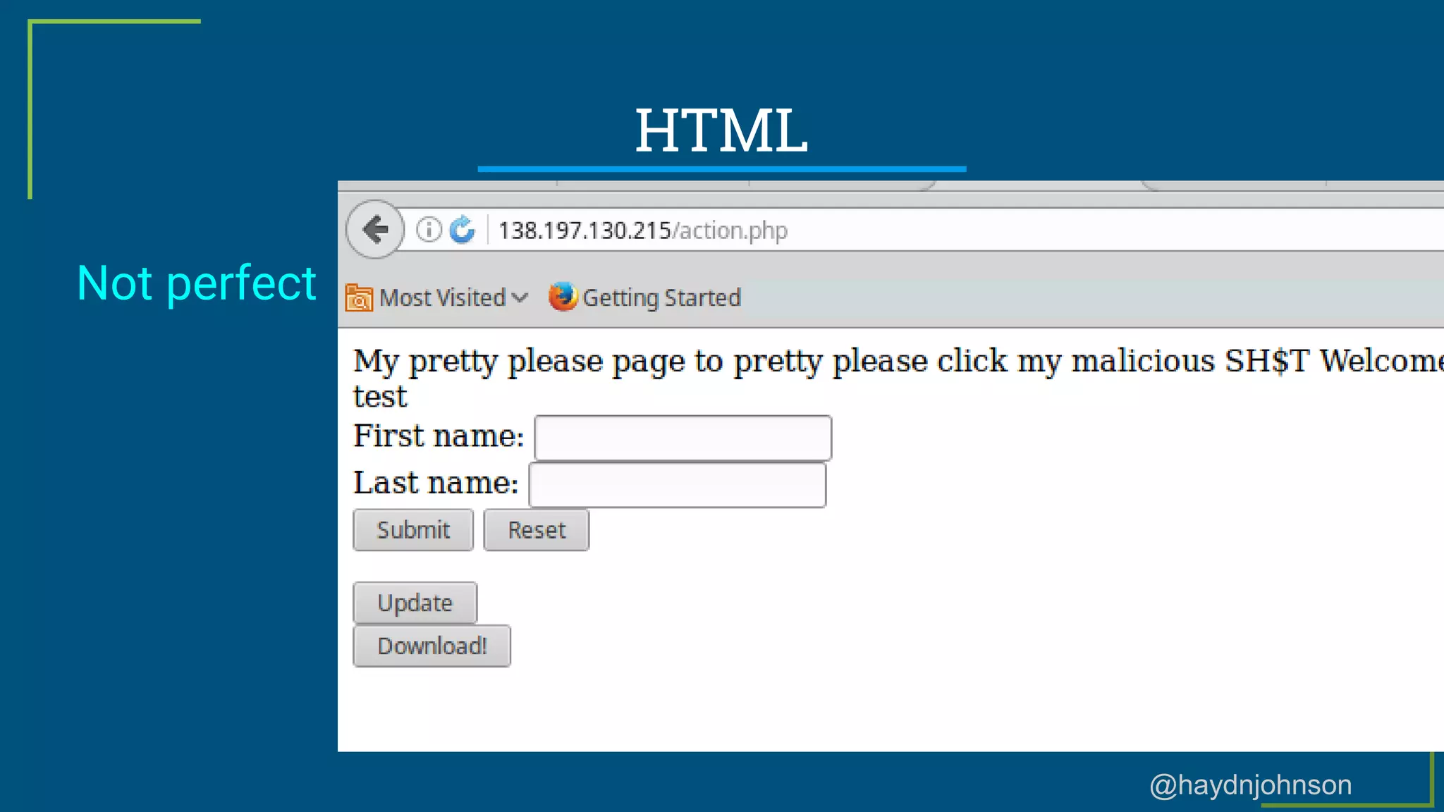 @haydnjohnson
HTML
Not perfect
 