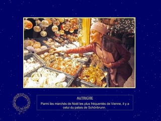 AUTRICHE Parmi les marchés de Noël les plus fréquentés de Vienne, il y a celui du palais de Schönbrunn.  