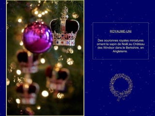 ROYAUME-UNI Des couronnes royales miniatures ornent la sapin de Noël au Château des Windsor dans le Berkshire, en Angleterre.  