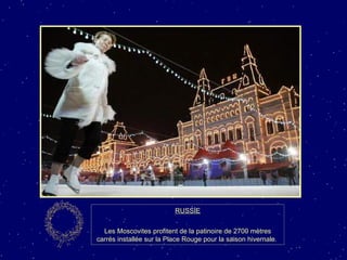 RUSSIE Les Moscovites profitent de la patinoire de 2700 mètres carrés installée sur la Place Rouge pour la saison hivernale.  