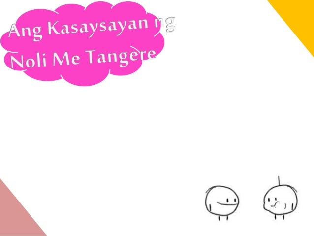 Ang Kasaysayan Ng Noli Me Tangere