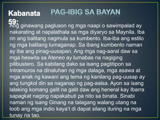 Ang ginawang pagluson ng mga naapi o sawimpalad ay
nakarating at napalathala sa mga diyaryo sa Maynila. Iba
rin ang balitang nagmula sa kumbento. Iba-iba ang estilo
ng mga balitang lumaganap. Sa ibang kumbento naman
ay iba ang pinag-uusapan. Ang mga nag-aaral daw sa
mga heswita sa Ateneo ay lumabas na nagiging
pilibustero. Sa kabilang dako sa isang pagtitipon sa
Intramuros na dinaluhan ng mga dalaga, mga asawa at
mga anak ng kawani ang tema ng kanilang pag-uusap ay
ang tungkol din sa naganap ng pag-aalsa. Ayon sa isang
lalaking komang galit na galit daw ang heneral kay Ibarra
sapagkat naging napakabuti pa nito sa binata. Sinabi
naman ng isang Ginang na talagang walang utang na
loob ang mga indio kaya’t di dapat silang ituring na mga
tunay na tao.
 