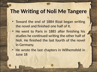 NOLI ME TANGERE - LIFE AND WORKS OF RIZAL | PPTX
