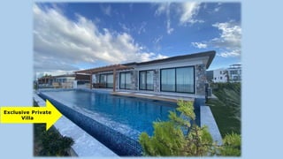 Exclusive Private
Villa
 