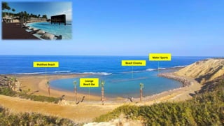 Maldives Beach
Lounge
Beach Bar
Beach Cinema
Water Sports
 