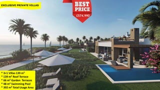 £574.990
* 3+1 Villas 139 m²
* 139 m² Roof Terrace
* 66 m² Garden Terraces
* 48 m² Swimming Pool
* 392 m² Total Usage Area
EXCLUSIVE PRIVATE VILLAS
 