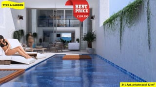 £199.990
TYPE A GARDEN
3+1 Apt. private pool 32 m²
£199.990
 