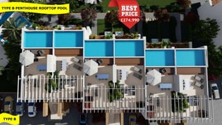 £274.990
TYPE B PENTHOUSE ROOFTOP POOL
TYPE B
£274.990
 