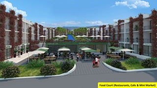 Food Court (Restaurants, Cafe & Mini Market)
 