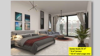 Garden Studio 35 m²
* 8 m² terrace
* 43 m² total usage area
 