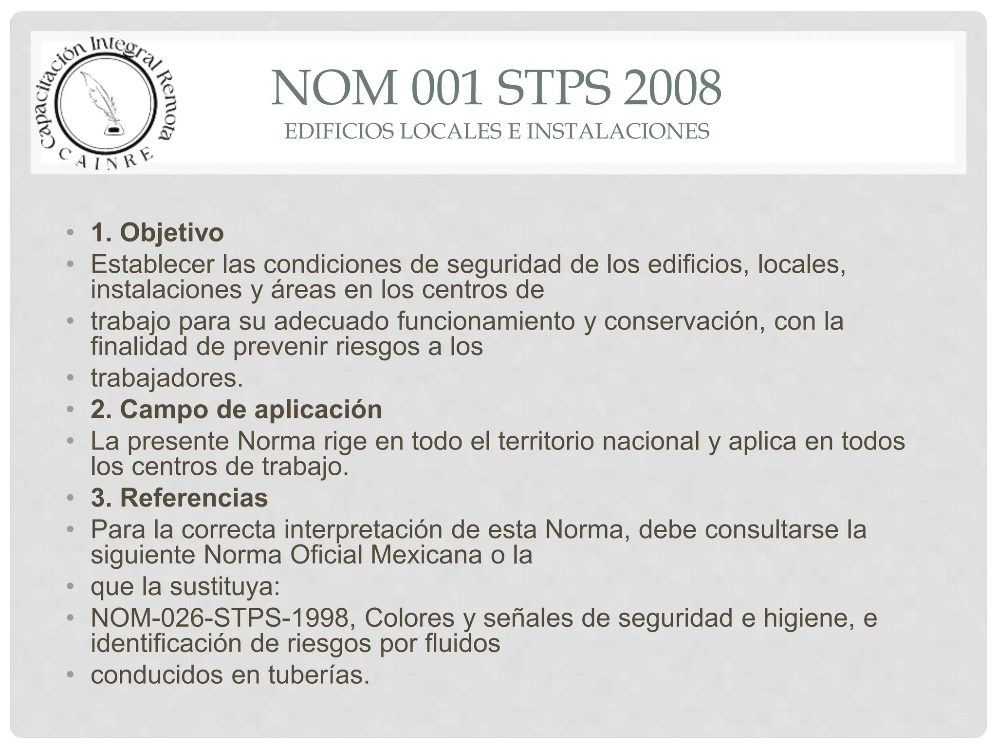 NORMA Oficial Mexicana NOM-001-STPS-2008, Edificios, locales