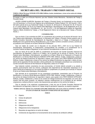 (Primera Sección) DIARIO OFICIAL Lunes 24 de noviembre de 2008
SECRETARIA DEL TRABAJO Y PREVISION SOCIAL
NORMA Oficial Mex...