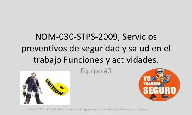 Nom 030-stps-2009, servicios preventivos de seguridad y salud