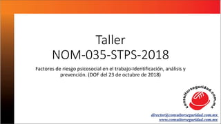 Norma Oficial Mexicana 035 STPS versión 2018 | PPTX