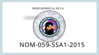 Iconos Nom 059 NOM-059-SSA1-2015 Buenas Practicas de fa | PPTX