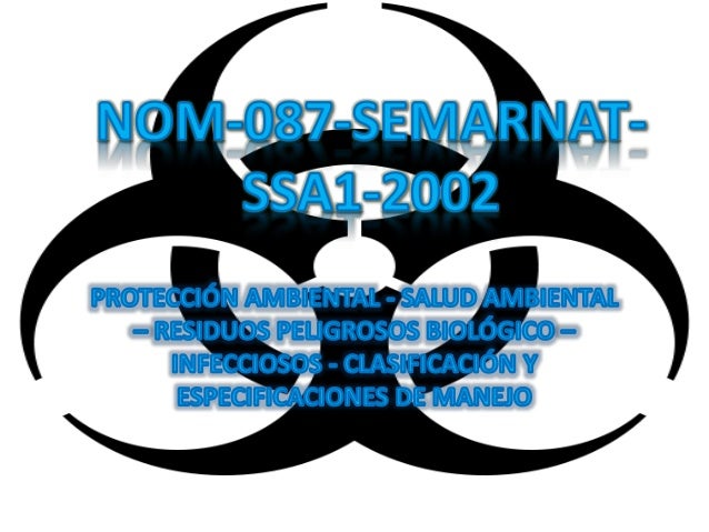 Nom 087-semarnat-ssa1-2002