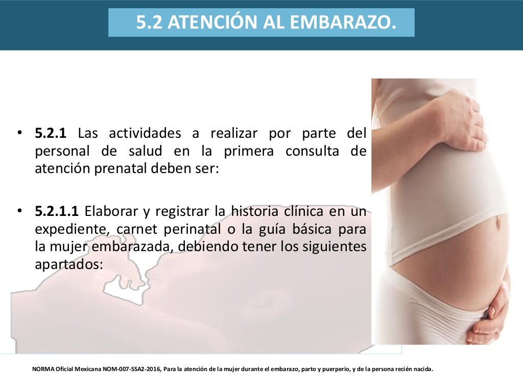NORMA Oficial Mexicana NOM-007-SSA2-2016, Para la atención de la muje…