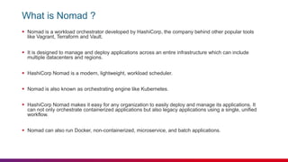 Nomad by HashiCorp Presentation (DevOps) | PPTX