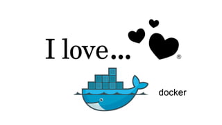 docker
 
