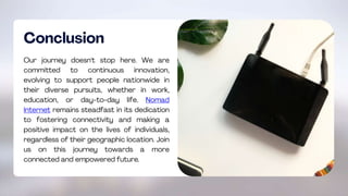 Nomad Internet Overview Unlocking Connectivity Anywhere