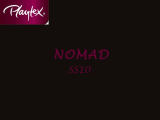 NOMAD SS10 