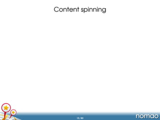 Content spinning
13 / 83
 