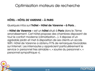 Optimisation moteurs de recherche
HÔTEL « HÔTEL DE VARENNE » À PARIS
Quelques infos sur l’hôtel « Hôtel de Varenne » à Par...