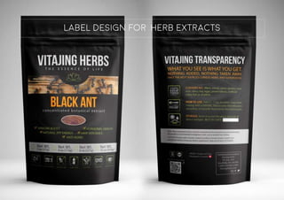 package design fOR Eco batteries
label design for Herb extracts