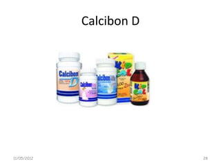 Calcibon D




11/05/2012                28
 