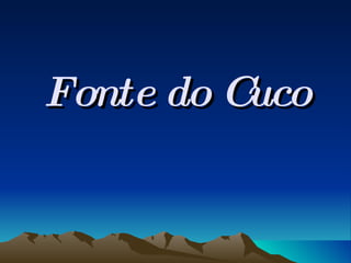 Fonte do Cuco 