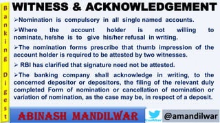 WITNESS & ACKNOWLEDGEMENT
Nomination is compulsory in all single named accounts.
Where the account holder is not willing...