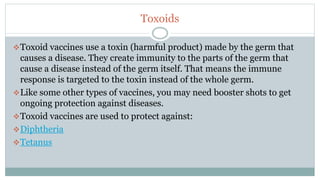 Toxoid Examples SIGNIFICANT OF TOXOIDS IN ACTIVE IMMUNITY BY NOM KUMAR NAIK | PPTX