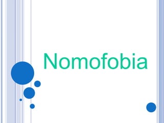 Nomofobia 