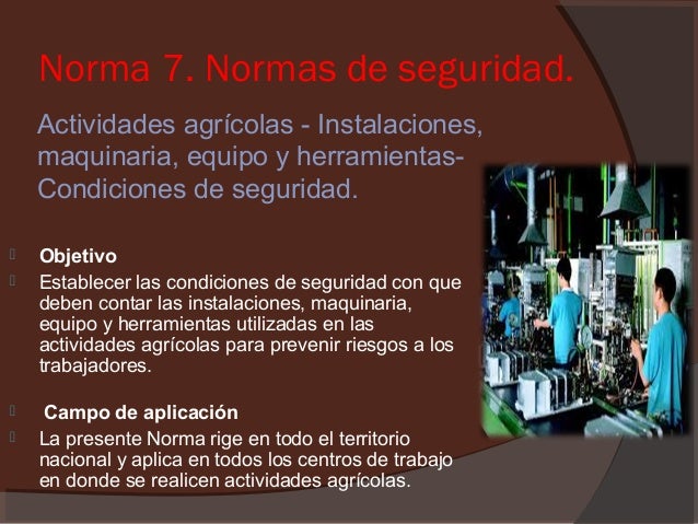 Normas oficiales Mexicanas (STPS) seguridad e higiene.
