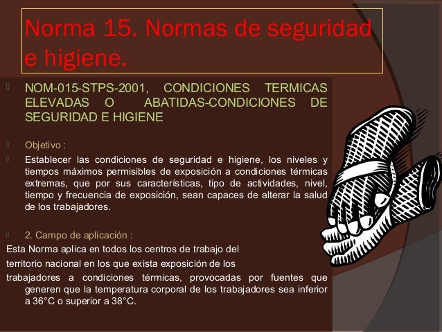 Normas oficiales Mexicanas (STPS) seguridad e higiene.