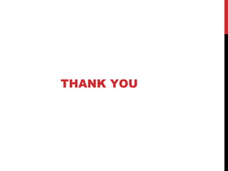 THANK YOU
 