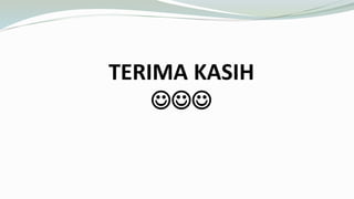 TERIMA KASIH

 