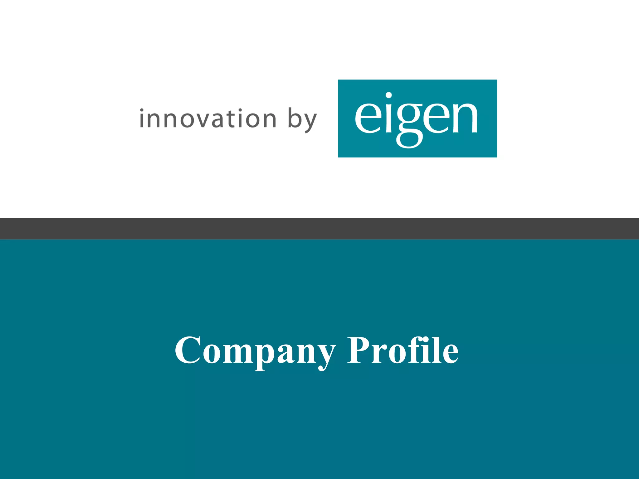 Company Profile
 