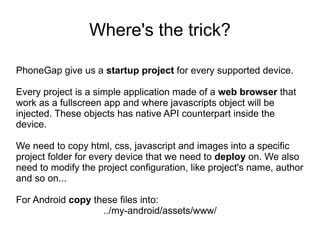 Android:  Java   