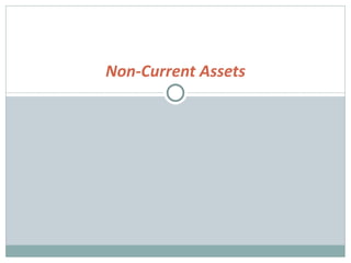 Non-Current Assets 