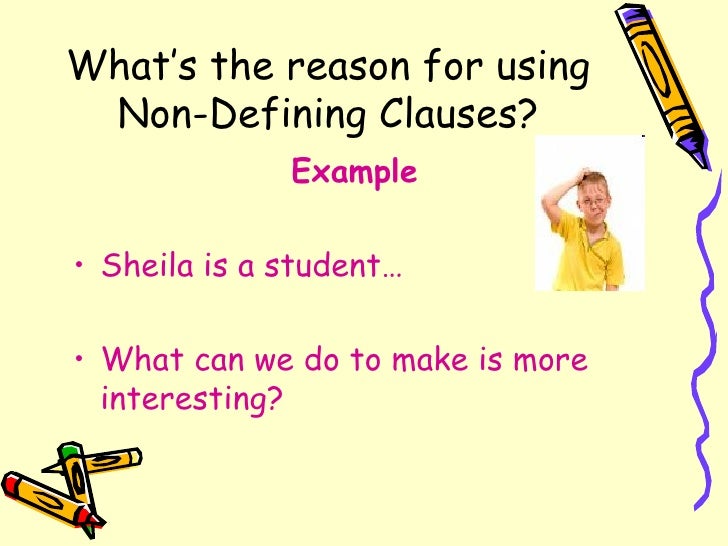 Non Defining Clauses