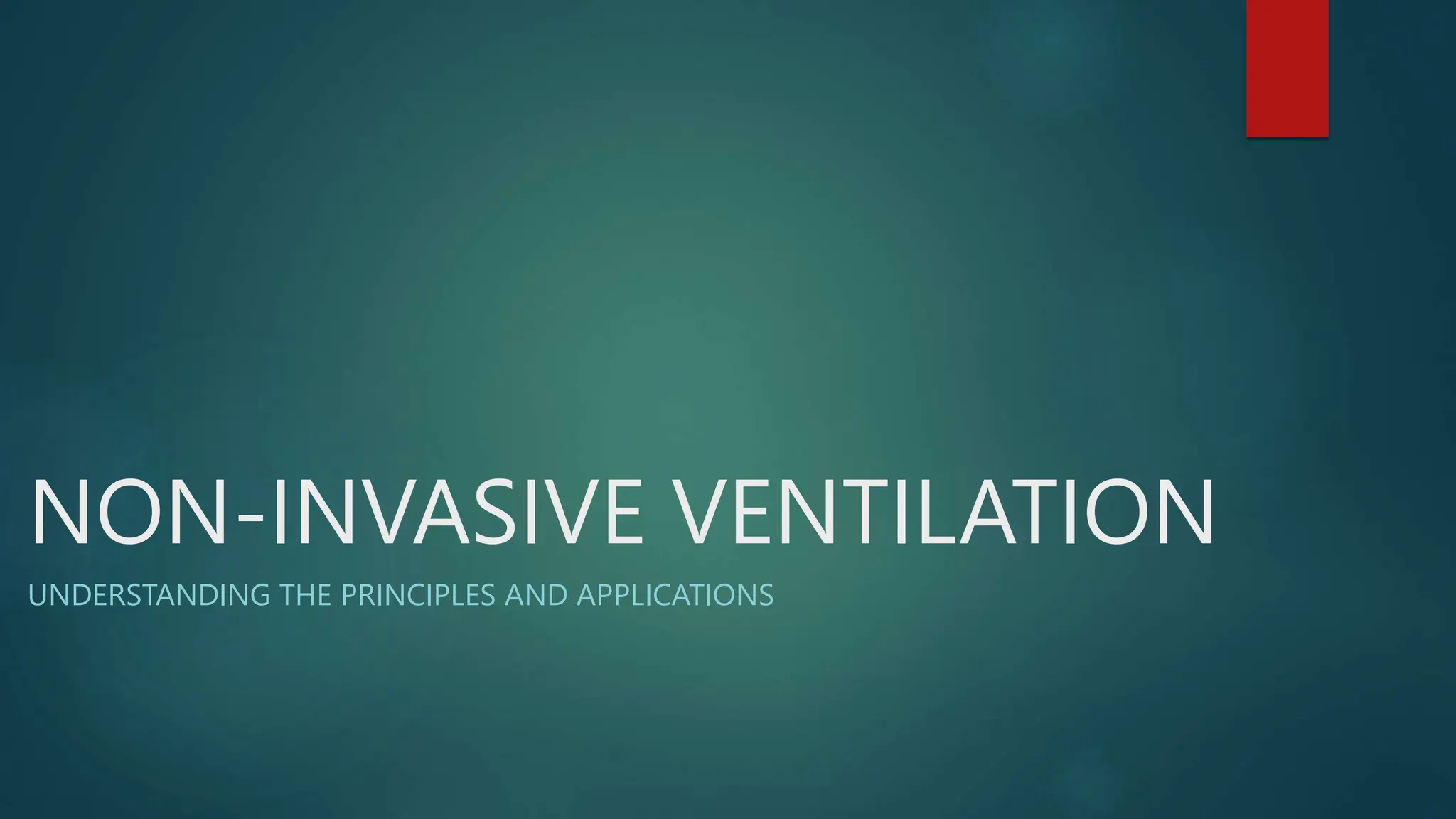NONINVASIVE VENTILATION A TYPE OF VENTILATION PPT