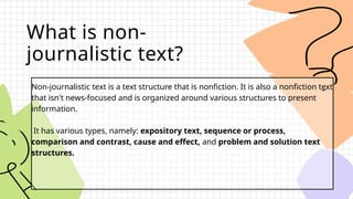 NON-JOURNALISTIC (GROUP 1).pptx......... | PPTX