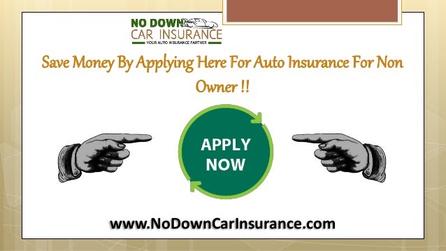 How To Get Auto Insurance Without Owning A Car How To Get Auto Insurance Without Owning A Car