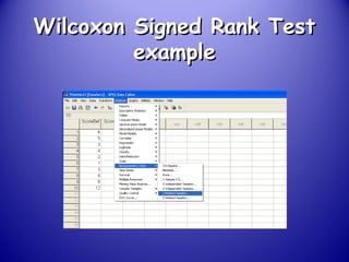 Wilcoxon Signed Rank TestWilcoxon Signed Rank Test
exampleexample
 